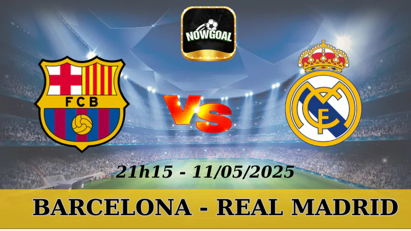 Soi Kèo Nhà Cái La Liga - Barcelona Vs Real Madrid 11/5/2025