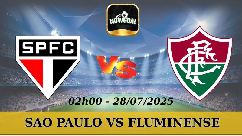 Nhận Định Kèo Nhà Cái Brazil Serie A - Sao Paulo vs Fluminense - 28/7/2025